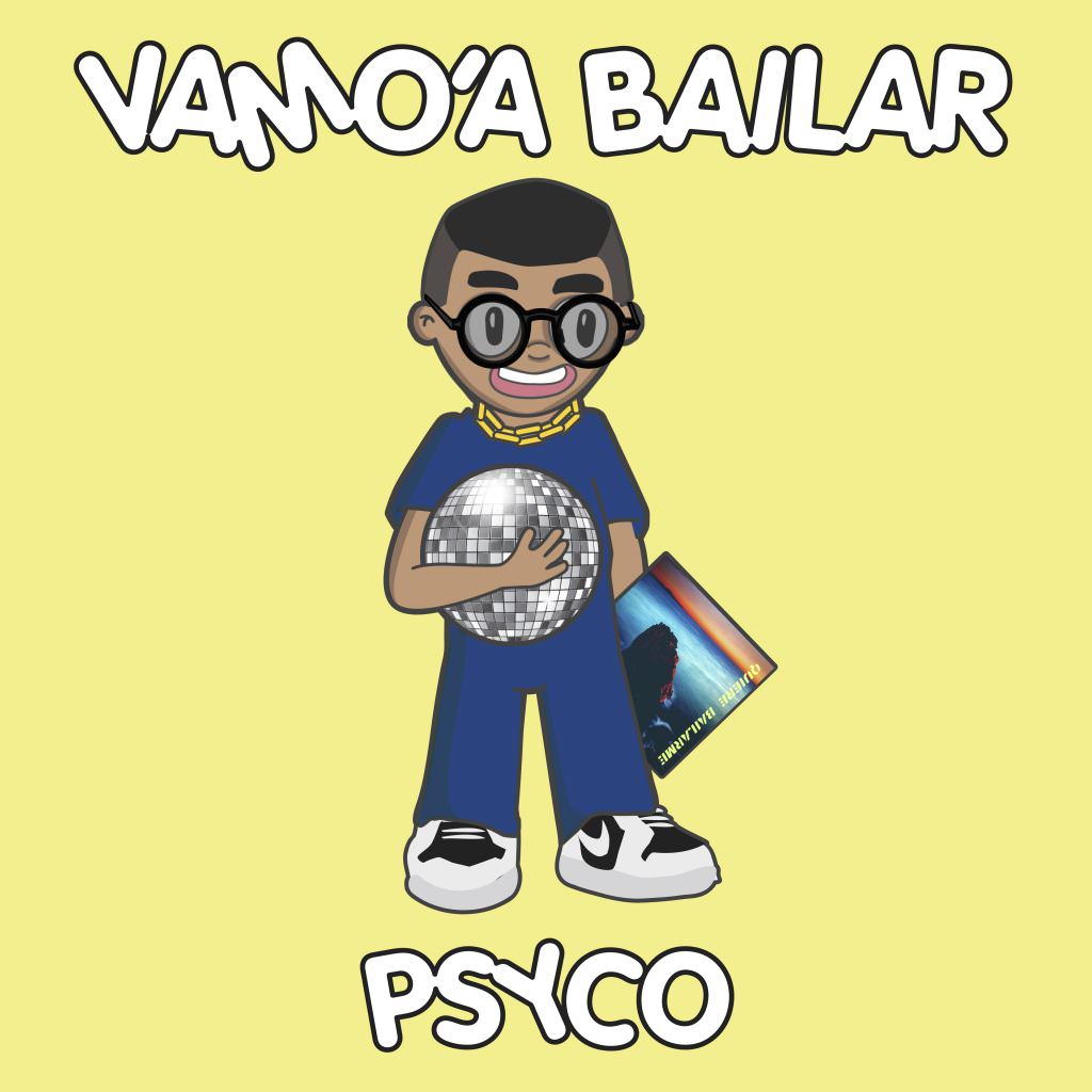 PSYCO publica "Vamo' a Bailar"