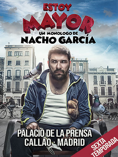 cartel espectaculo Nacho García- Estoy Mayor