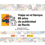 Viaja en el tiempo con Renfe